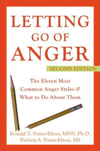 Letting Go of Anger - Ronald Potter-Efron & Patricia Potter-Efron